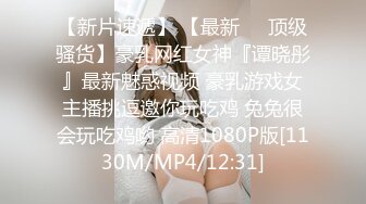 [MP4/ 492M] 挑战全平台最嫩鲍鱼，七哥天上人间，两个壮汉3P小萝莉，粉嫩无毛嫩穴，极品少女胴体