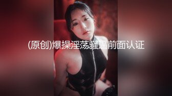 找两单男双插老婆-嫂子-秘书-孕妇-高潮-天花板