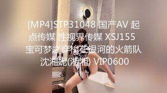 [MP4/3.99G]【重磅】顶级巨乳女神【奶妹】VIP群站内未发 极品女神